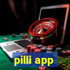 pilli app